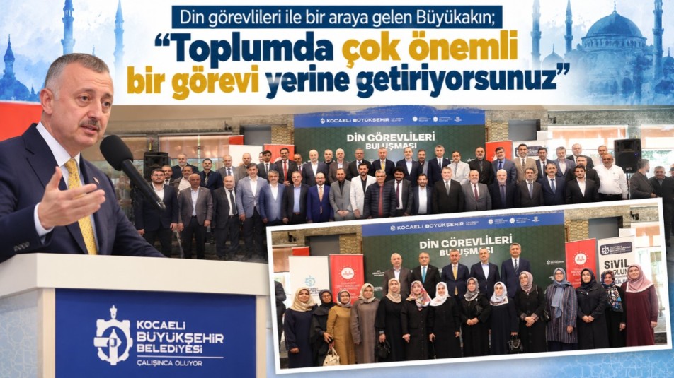 Büyükakın; Toplumda çok önemli bir görevi yerine getiriyorsunuz