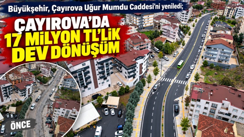 Çayırova'da 17 milyon TL'lik dev dönüşüm